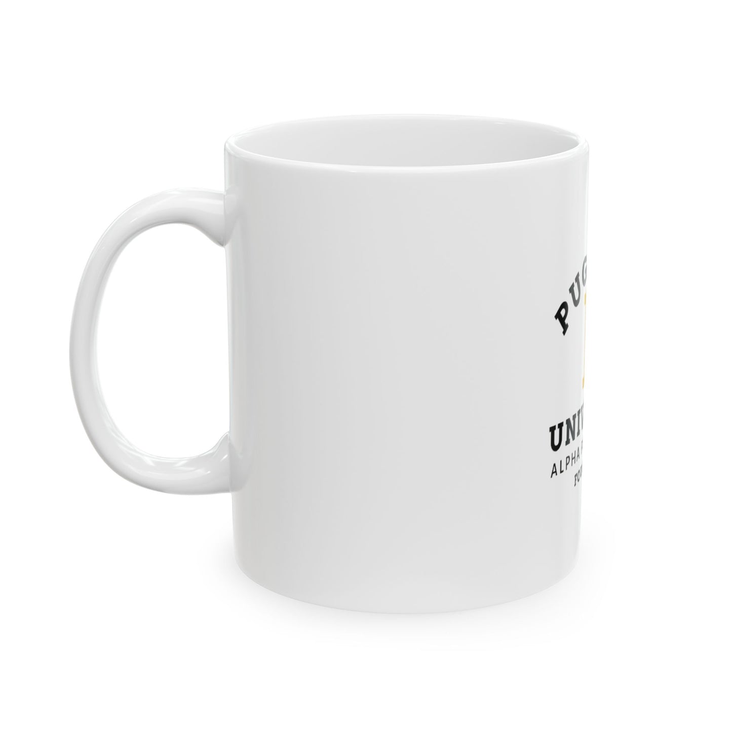Pug Gang University Ceramic Mug – 'Alpha Paw Sorority' Coffee Cup (11oz & 15oz)